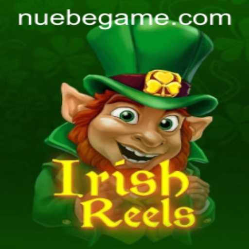 Exploring the Thrilling World of IrishReels: A Dive into NUEBE