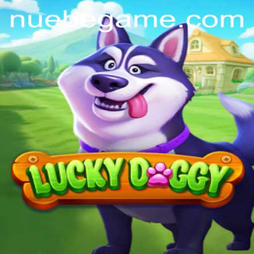 Exploring the Thrilling World of LuckyDoggy with NUEBE