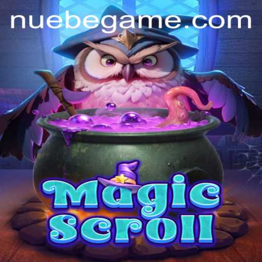 Exploring the Enchanting World of MagicScroll and the Allure of NUEBE