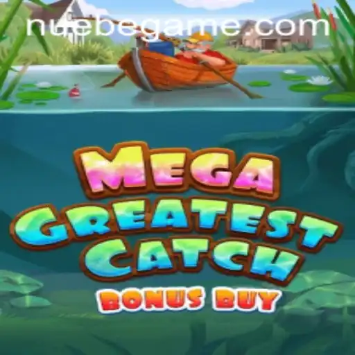 MegaGreatestCatchBonusBuy: A Deep Dive into NUEBE's Thrilling Game